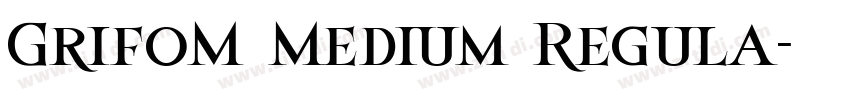 GrifoM Medium Regula字体转换